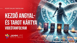 Angyalkártya Tanfolyam, Tarot kártya és Jóskártya Online Tanfolyam