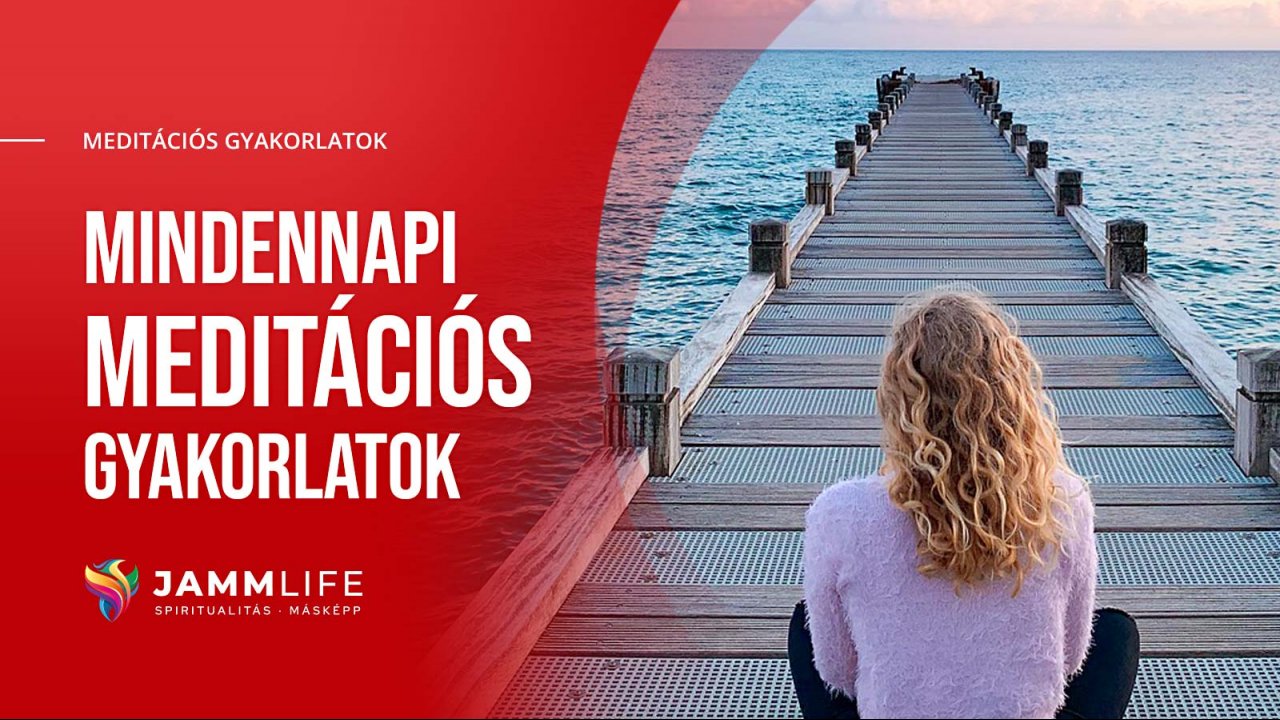 Meditációs Tanfolyam · Meditációs Gyakorlatok